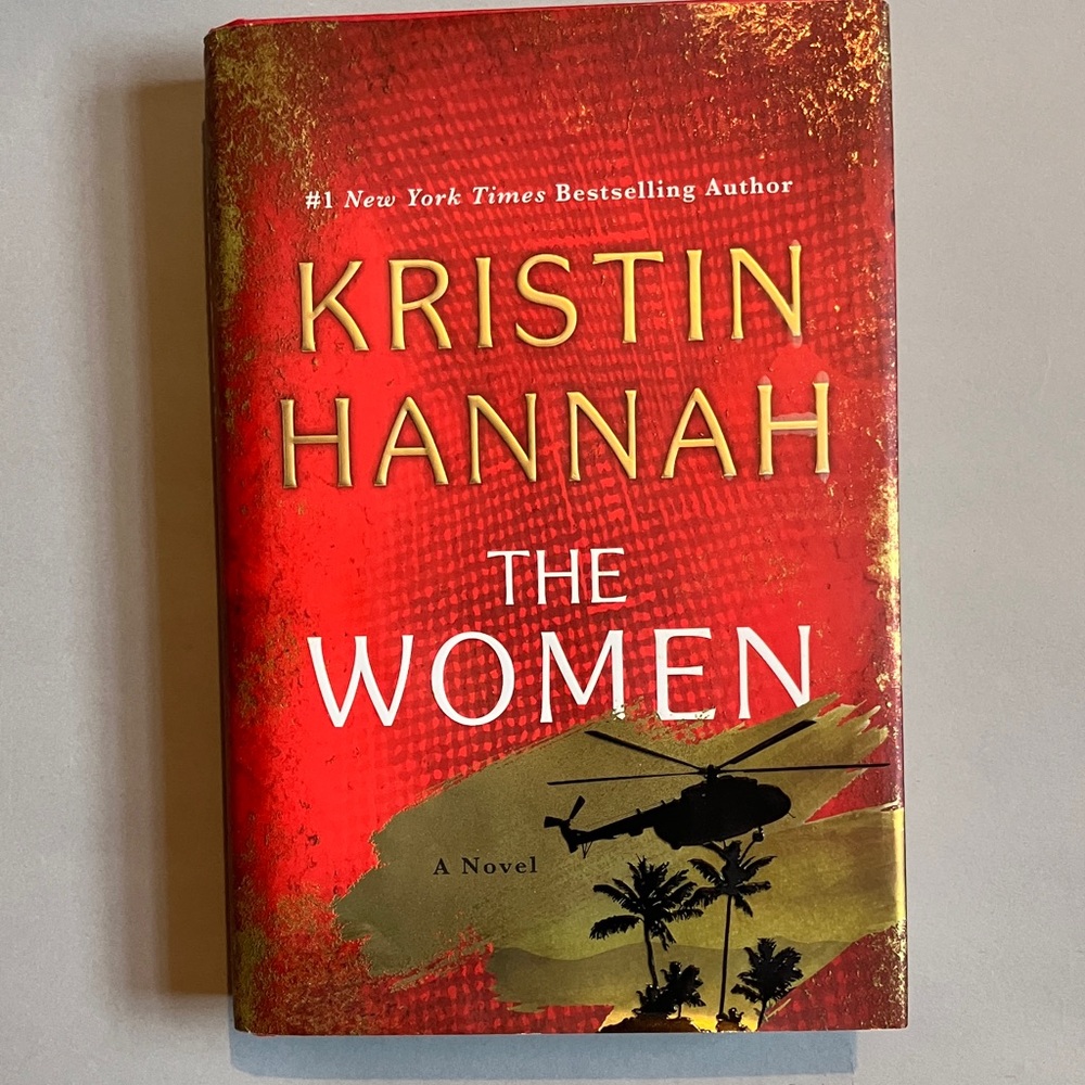 The Women by Kristin Hannah